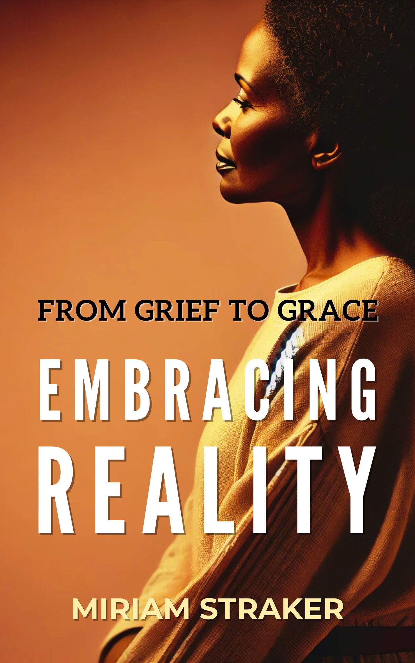 From-Grief-to-Grace-Embracing-Reality-FINAL-250306